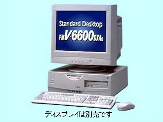 FMV-6600DX4e FMV4DXS1D1 FMV4DXS1D1