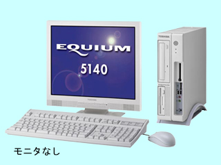 EQUIUM 5140 EQ32P/N PE51432PNH11P PE51432PNH11P